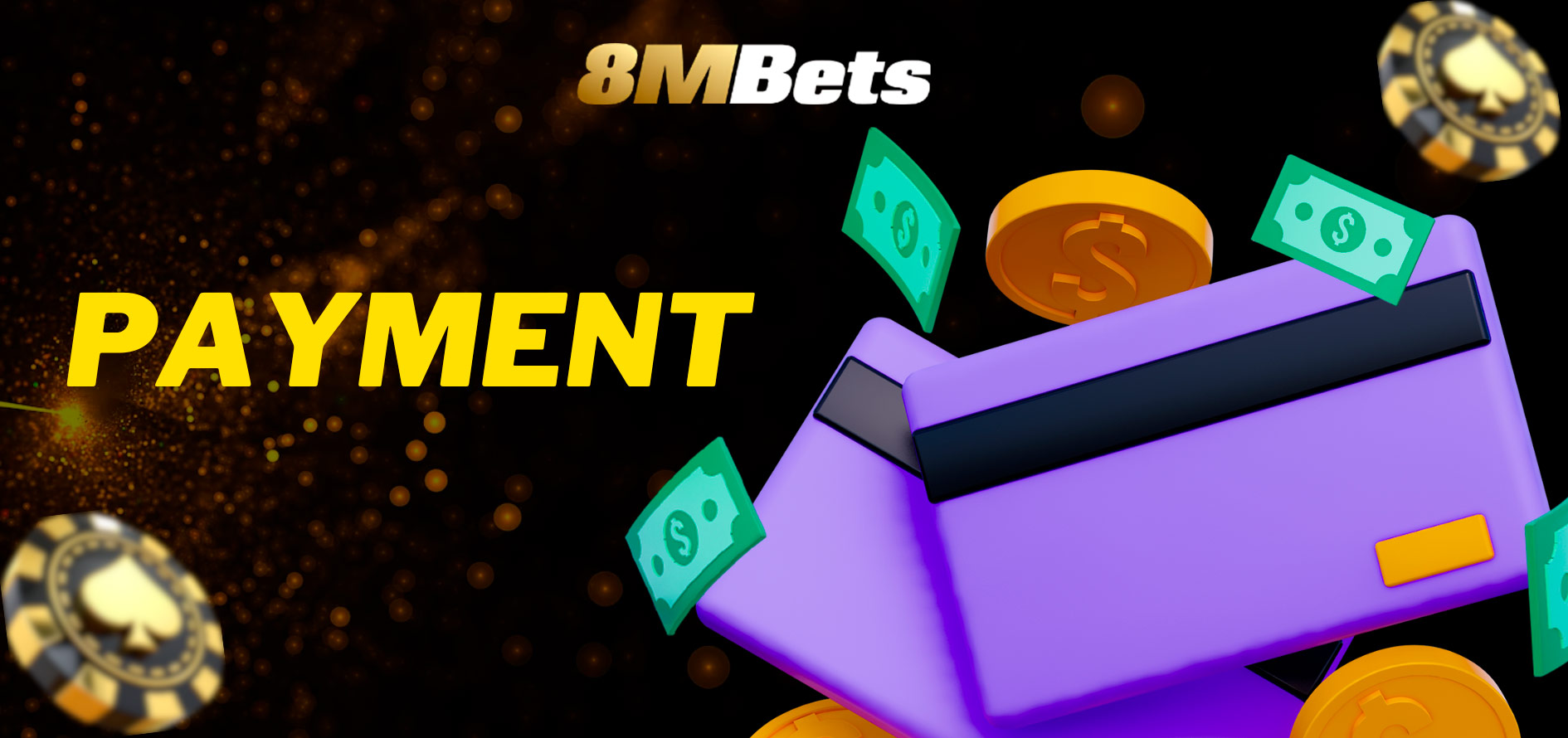 Secure and Hassle-free Payment and Withdrawal Options at 8MBets