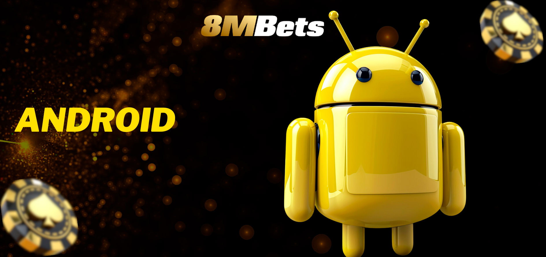 8mbets Download Android: How to Install the Top Gaming App for Your Mobile Device